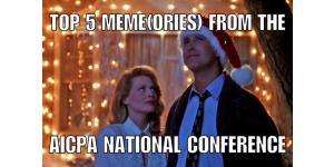Top 5 Meme(ories) from the 2016 AICPA National Conference